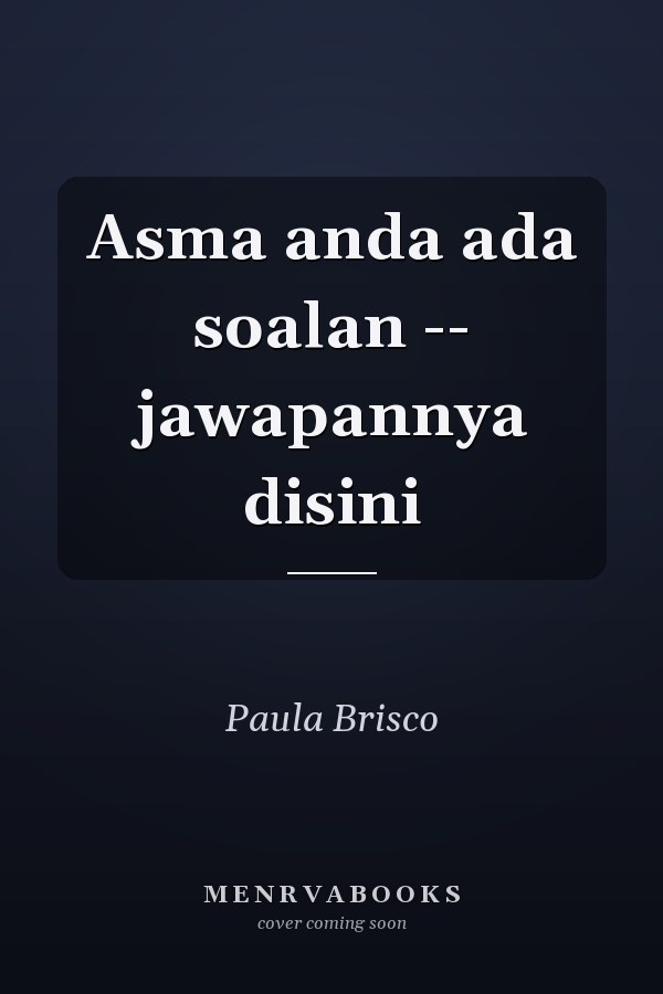 Asma anda ada soalan -- jawapannya disini