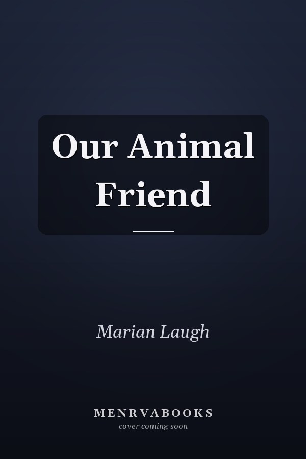 Our Animal Friend