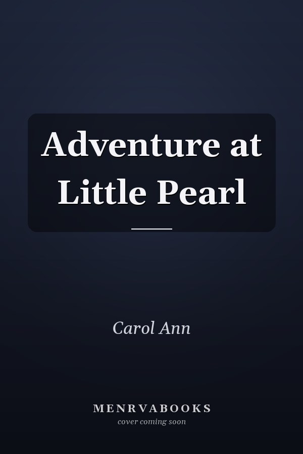 Adventure at Little Pearl