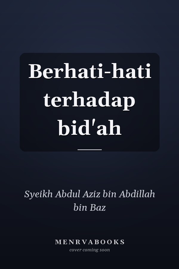 Berhati-hati terhadap bid'ah