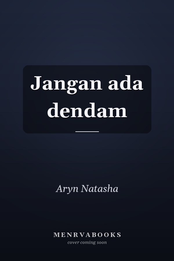Jangan ada dendam