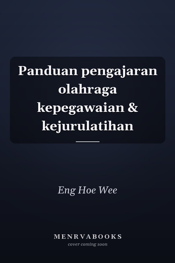 Panduan pengajaran olahraga kepegawaian & kejurulatihan