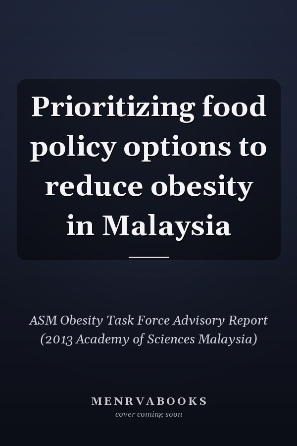 Prioritizing food policy options to reduce obesity in Malaysia