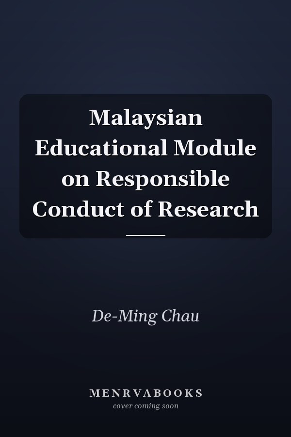 Malaysian Educational Module on Responsible Conduct of Research