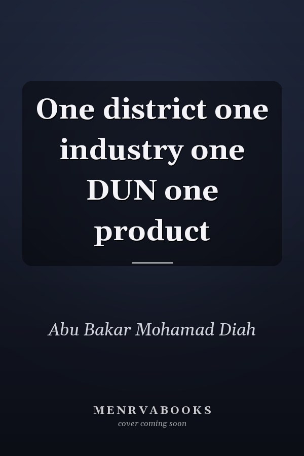 One district one industry one DUN one product