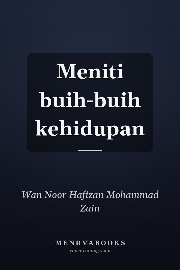 Meniti buih-buih kehidupan