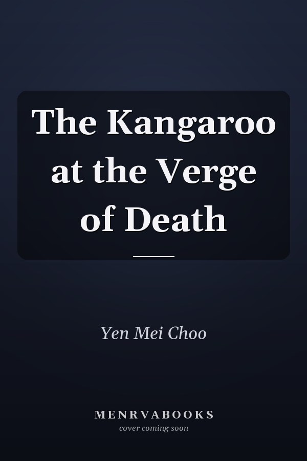 The Kangaroo at the Verge of Death