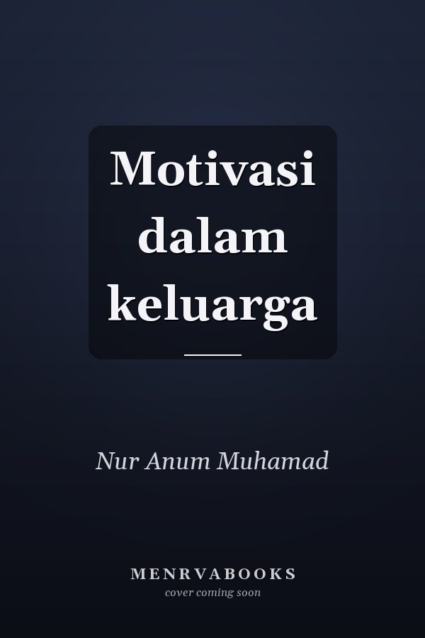 Motivasi dalam keluarga