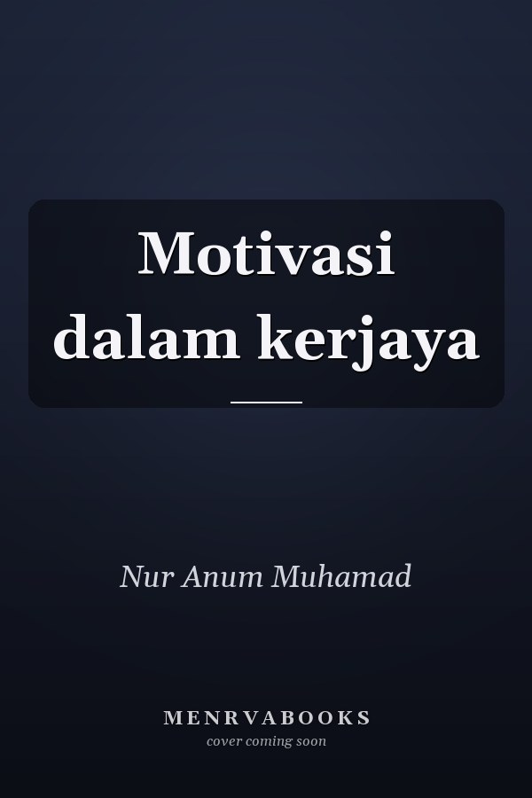Motivasi dalam kerjaya