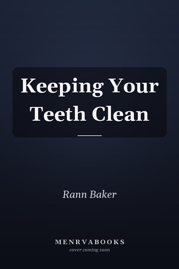 Keeping Your Teeth Clean