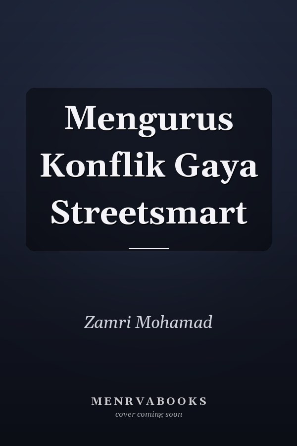 Mengurus Konflik Gaya Streetsmart