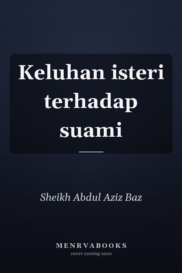 Keluhan isteri terhadap suami