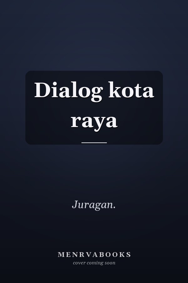 Dialog kota raya
