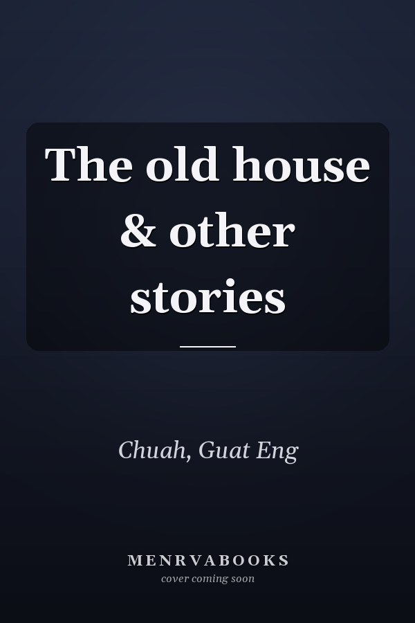 The old house & other stories