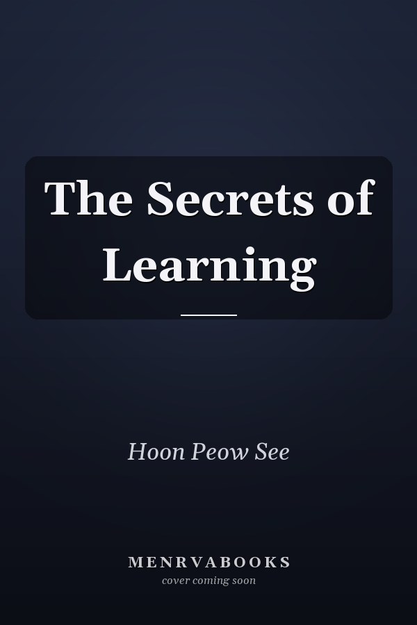 The Secrets of Learning
