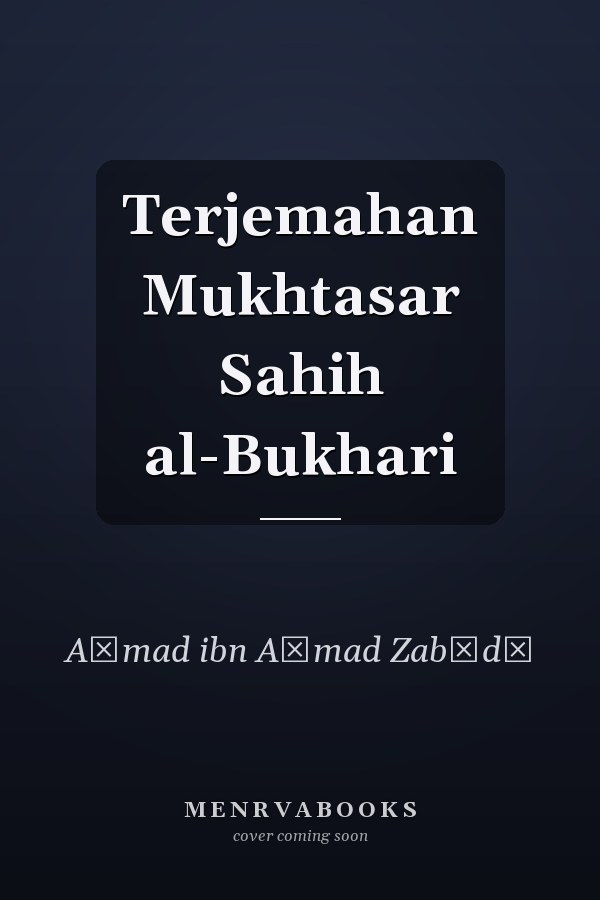 Terjemahan Mukhtasar Sahih al-Bukhari