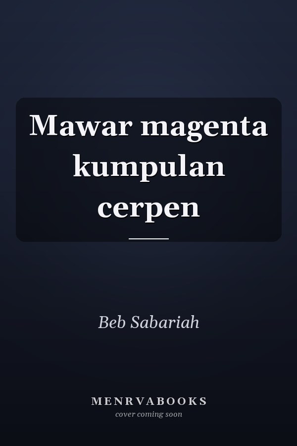 Mawar magenta kumpulan cerpen