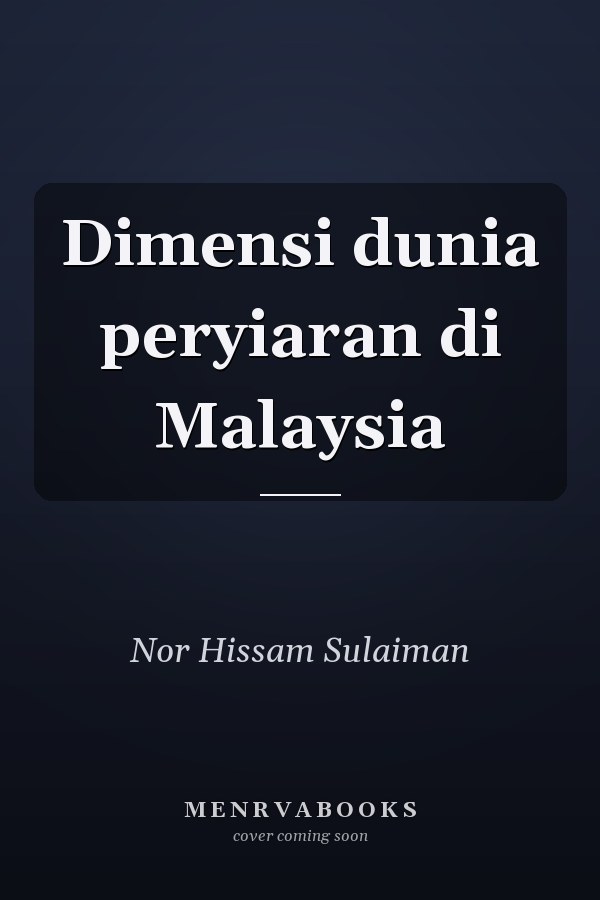 Dimensi dunia peryiaran di Malaysia