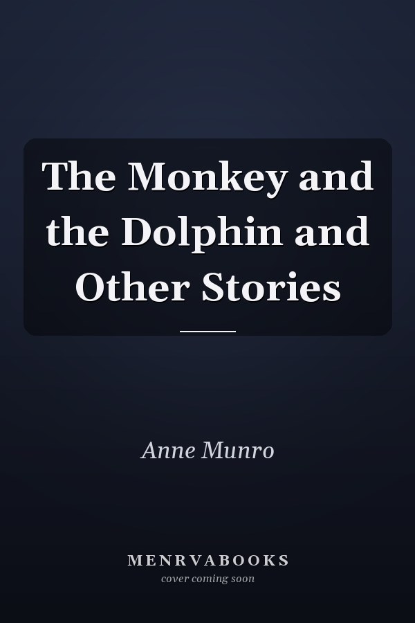 The Monkey and the Dolphin and Other Stories