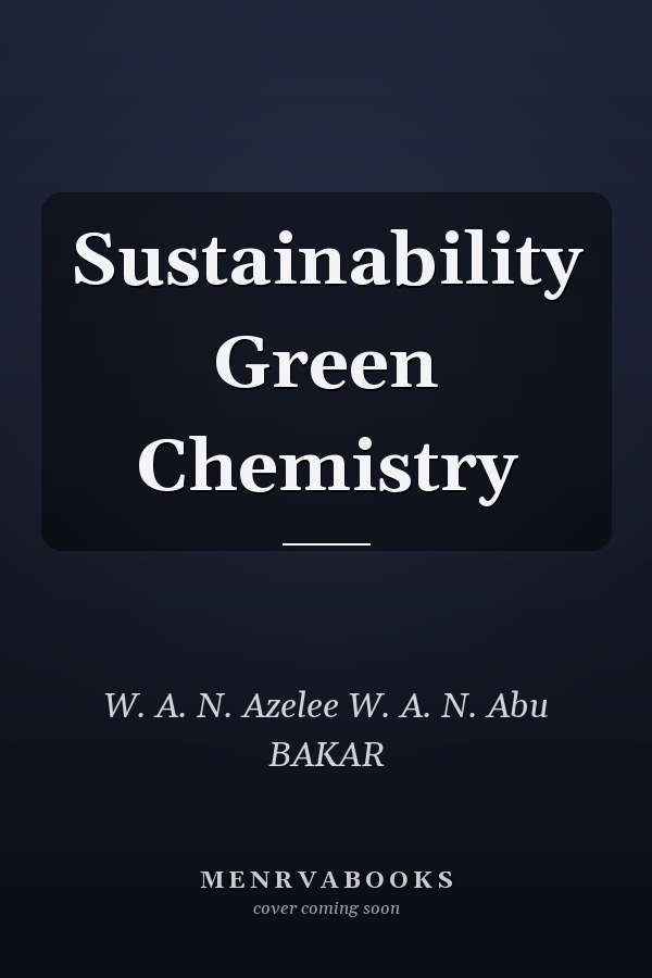 Sustainability Green Chemistry