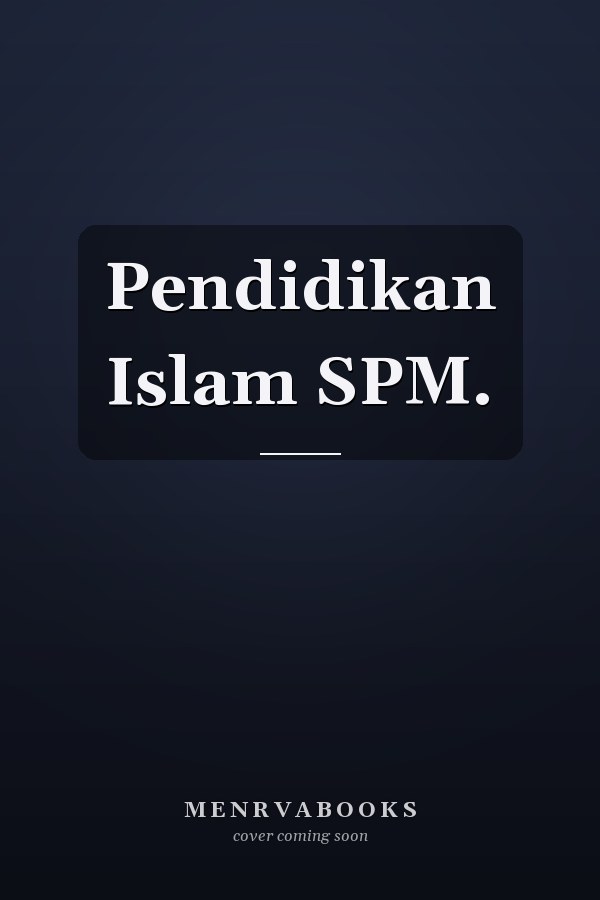 Pendidikan Islam SPM.