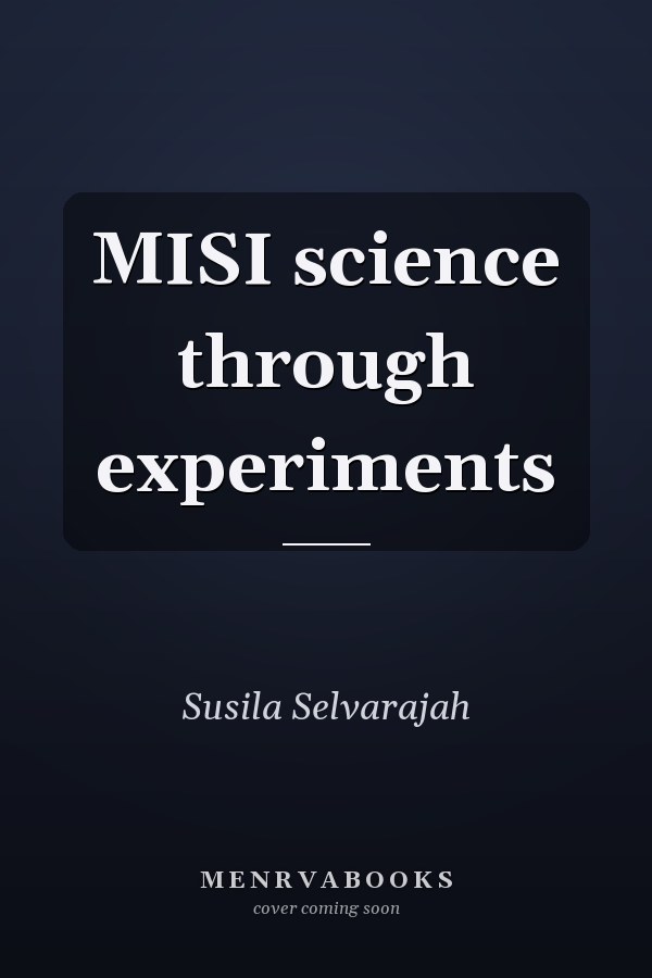 MISI science through experiments