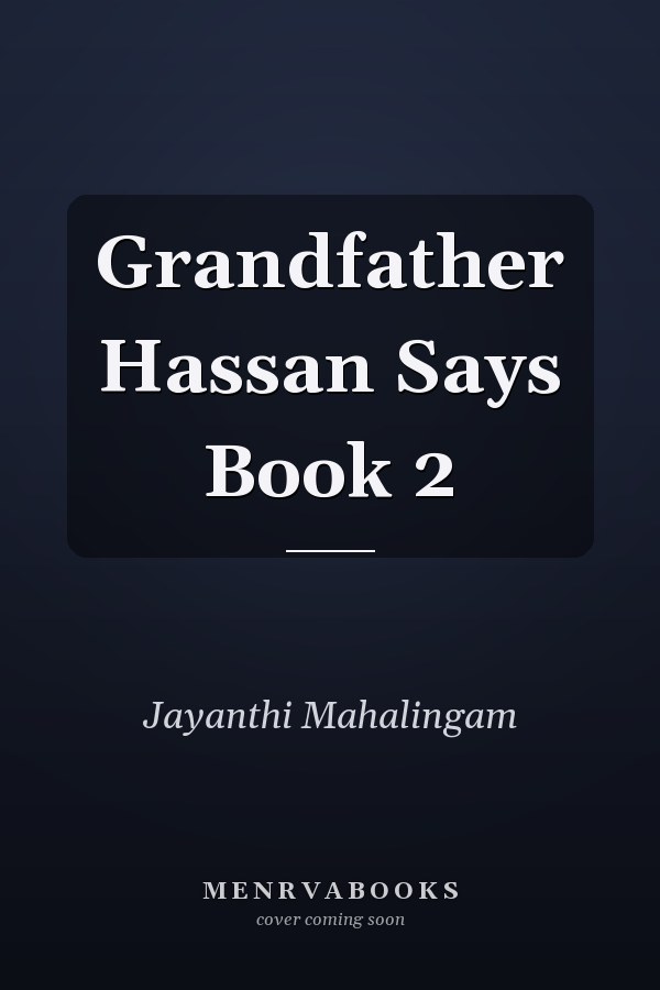 Grandfather Hassan Says Book 2