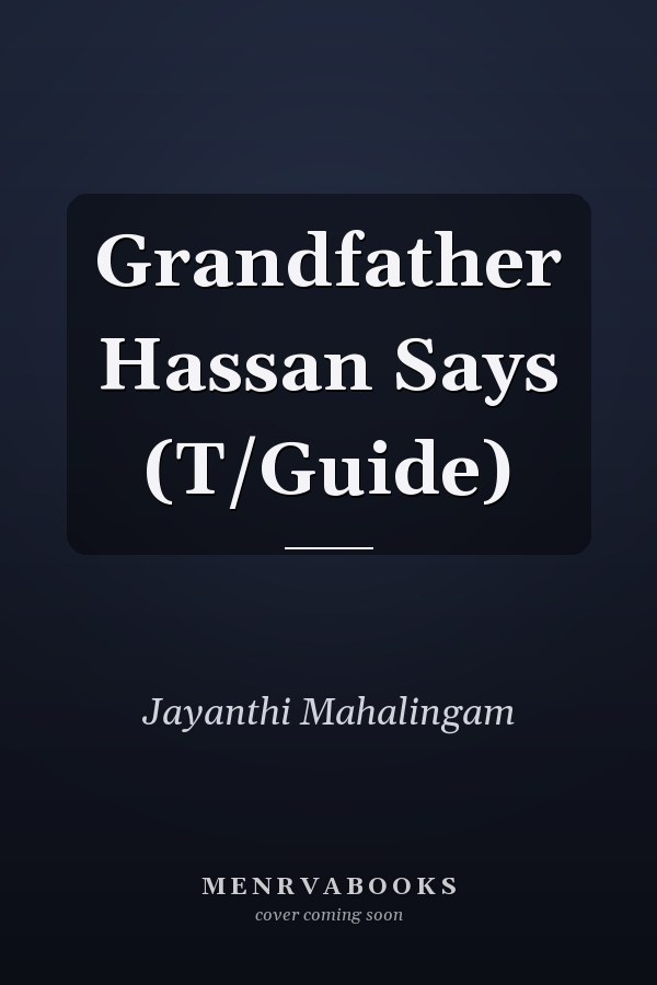 Grandfather Hassan Says (T/Guide)