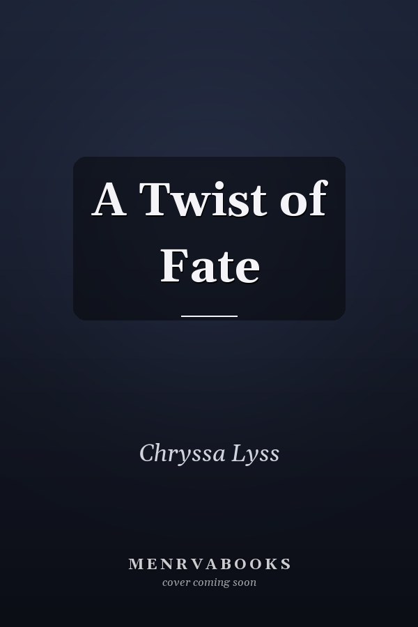 A Twist of Fate