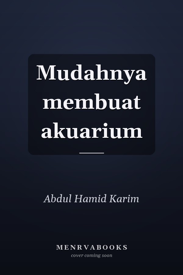 Mudahnya membuat akuarium