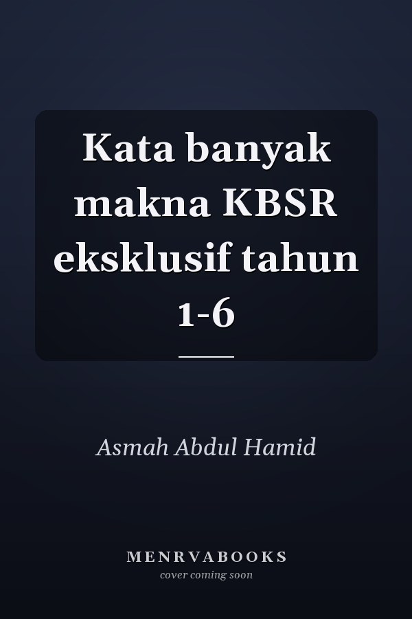 Kata banyak makna KBSR eksklusif tahun 1-6