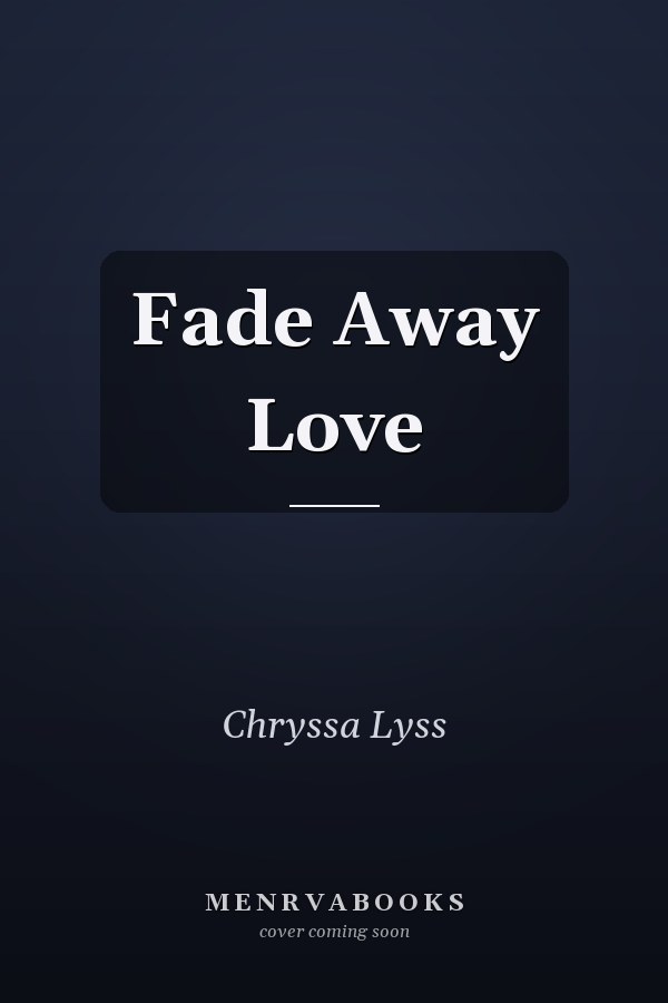 Fade Away Love