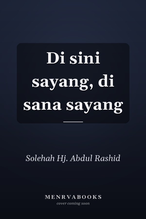 Di sini sayang, di sana sayang