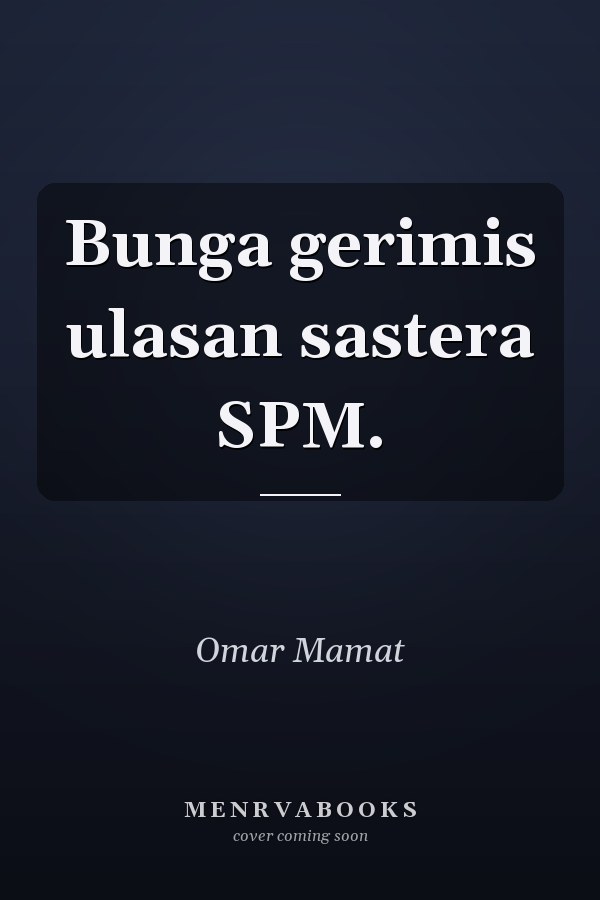 Bunga gerimis ulasan sastera SPM.