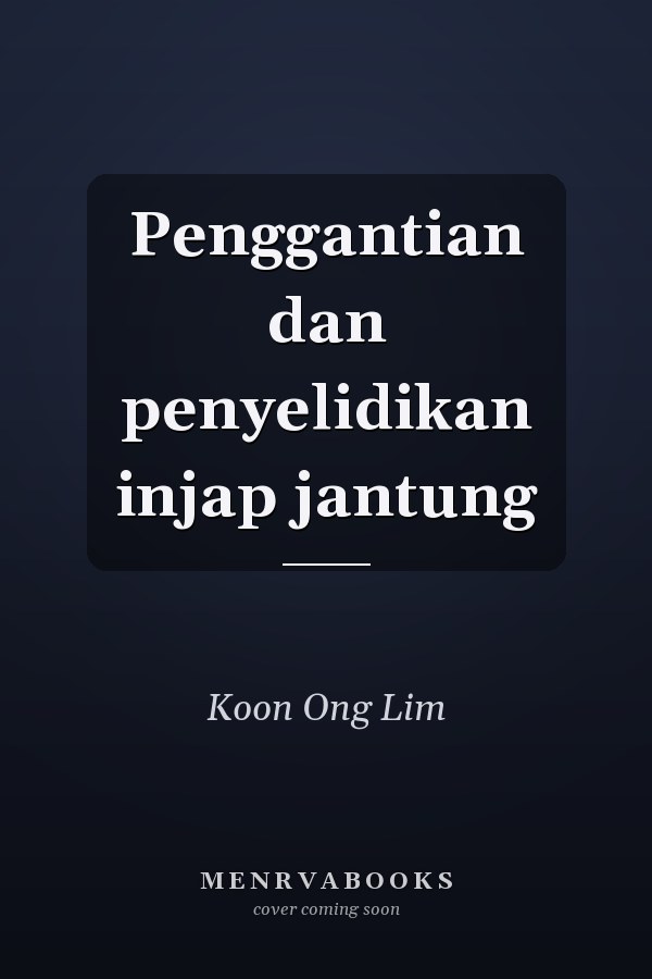 Penggantian dan penyelidikan injap jantung