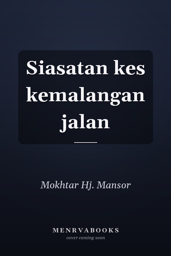 Siasatan kes kemalangan jalan