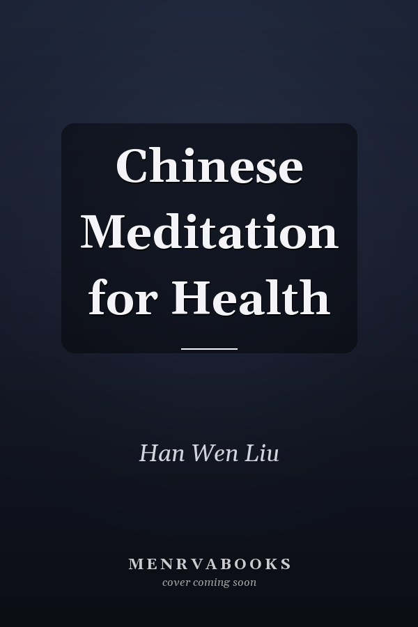 Chinese Meditation for Health