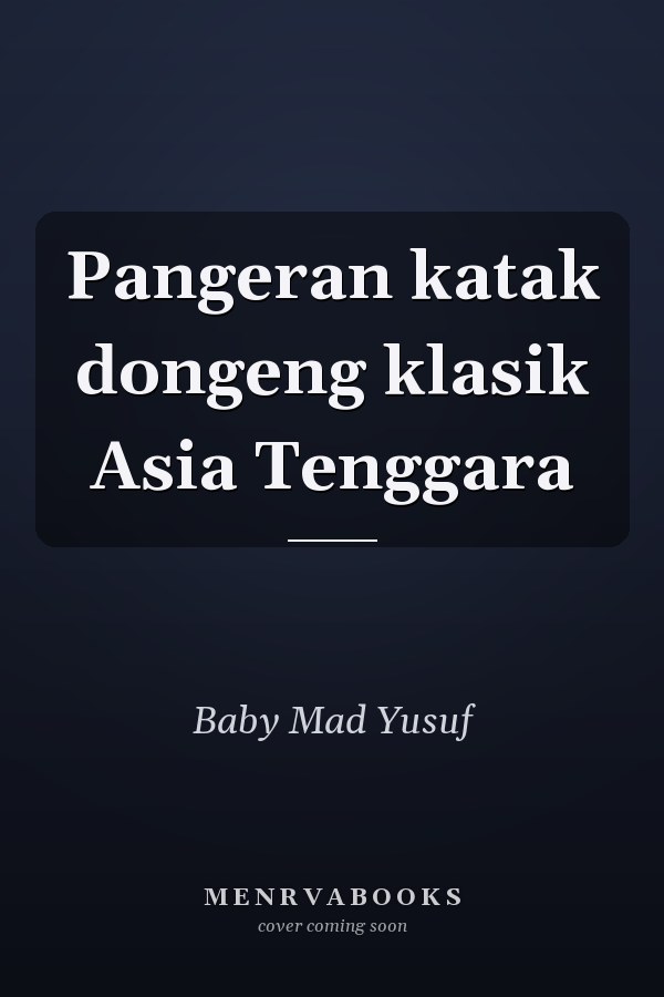 Pangeran katak dongeng klasik Asia Tenggara