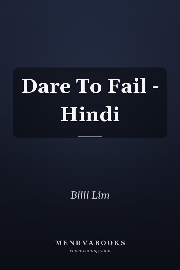 Dare To Fail - Hindi