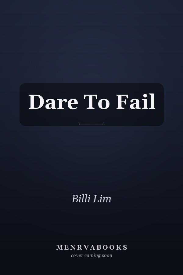 Dare To Fail