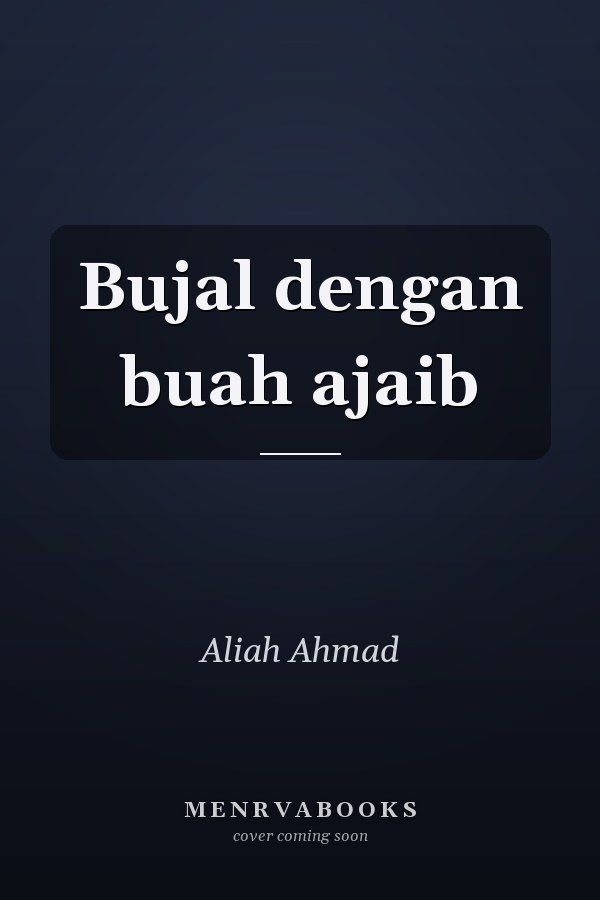 Bujal dengan buah ajaib