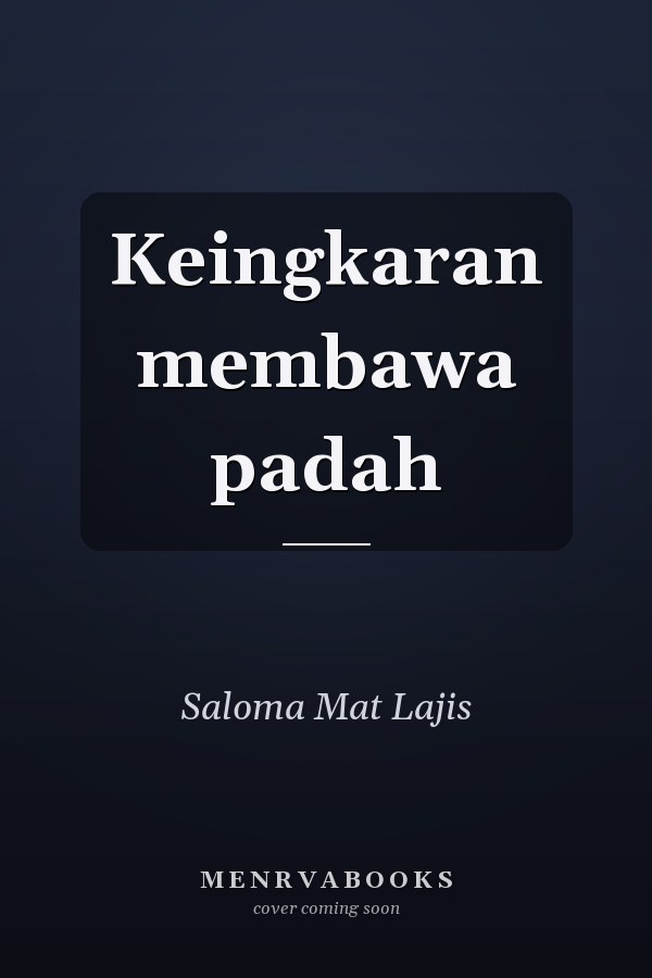 Keingkaran membawa padah