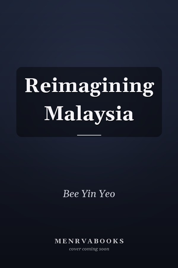 Reimagining Malaysia