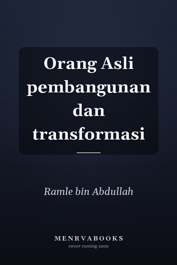 Orang Asli pembangunan dan transformasi