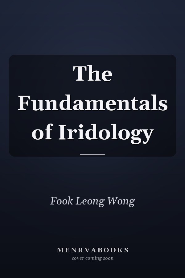 The Fundamentals of Iridology