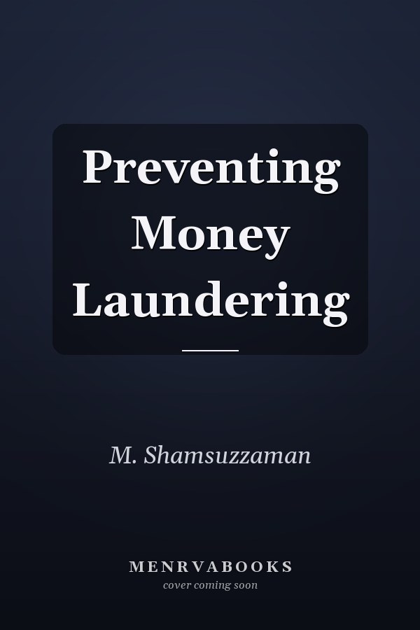 Preventing Money Laundering