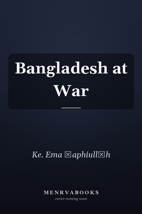 Bangladesh at War