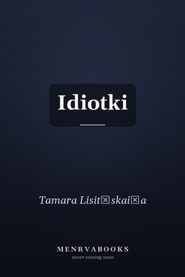 Idiotki