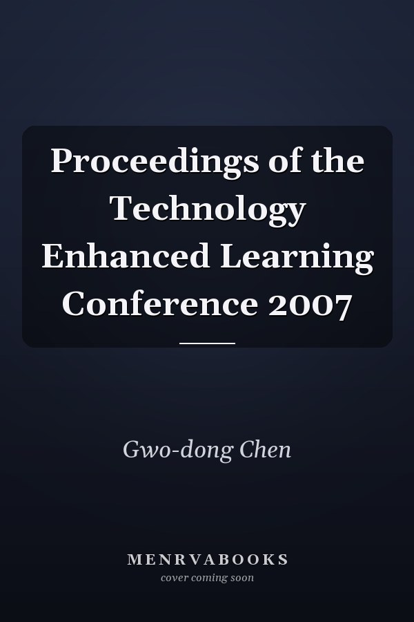 Proceedings of the Technology Enhanced Learning Conference 2007