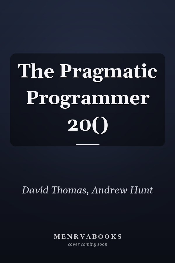The Pragmatic Programmer 20()
